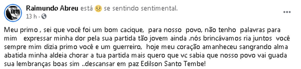 Parente lamentando morte de cacique Edilson Tembé, no Pará. — Foto: Reprodução / Facebook