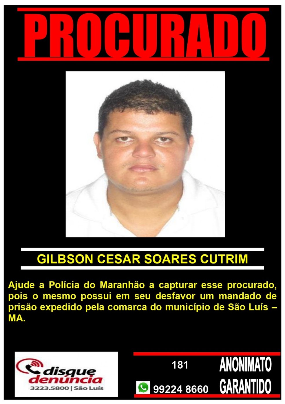 Gilbson Cesar Soares Cutrim é apontado como o autor da morte de empresário em um edifício no bairro Ponta d'Areia, em São Luís — Foto: Divulgação/Polícia Civil do Maranhão