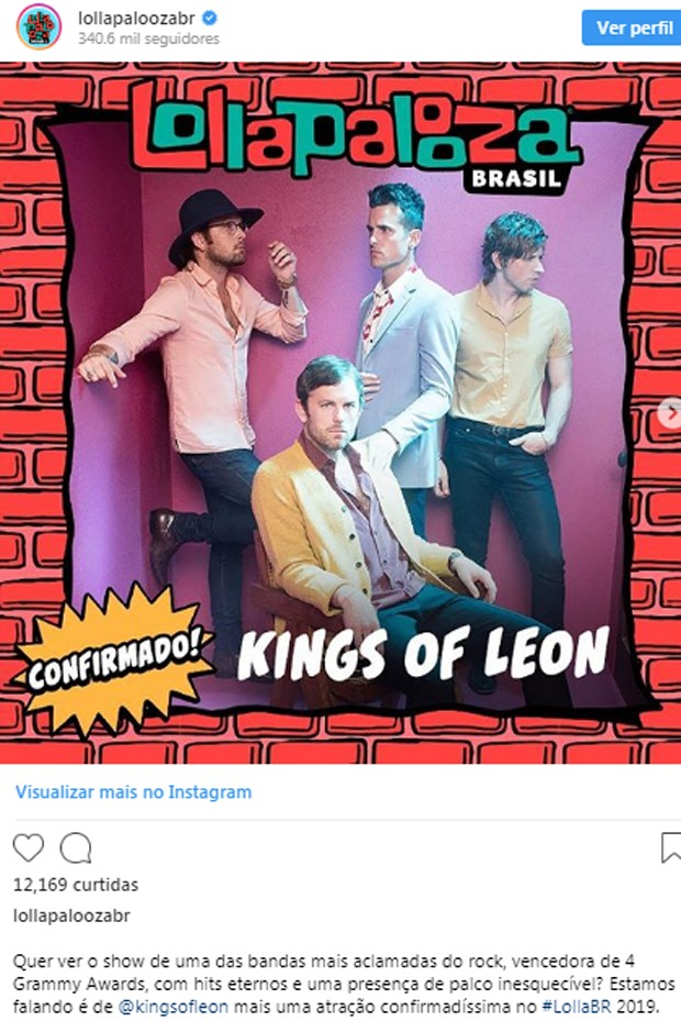 A organização do Lollapalooza anuncioum o King of Leons no festival (Foto: Reprodução Instagram)