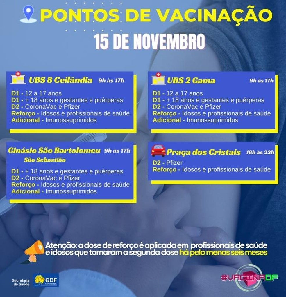 Postos para vacinação contra Covid-19 no DF, no feriado de 15 de novembro  — Foto: SES-DF/Divulgação