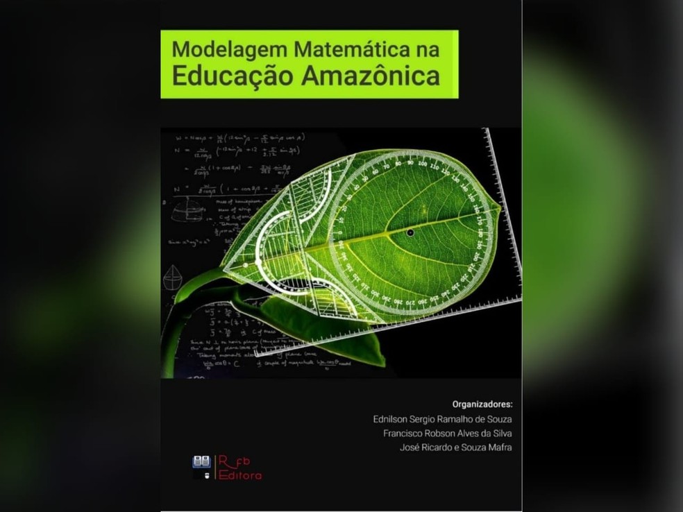 Livro 'Modelagem Matemática na Educação Amazônica'  — Foto: Divulgação