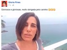 Após internação, Glória Pires tranquiliza fãs em vídeo: 'nada grave'