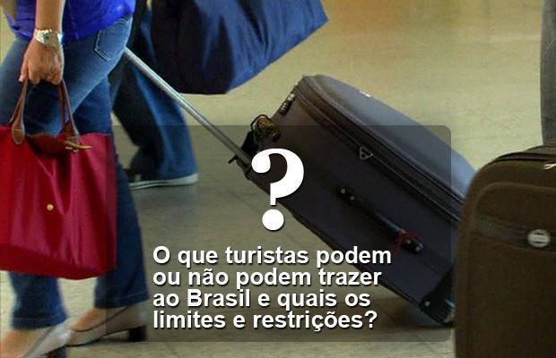 Veja o que turistas podem ou não podem trazer do exterior na bagagem  (Foto: G1)