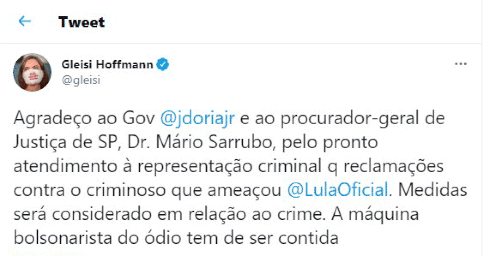 A deputada Gleisi Hoffmann agradeceu a Doria e ao procurador de Justiça por tomarem providências sobre as ameaças que Lula recebeu — Foto: Reprodução/Twitter