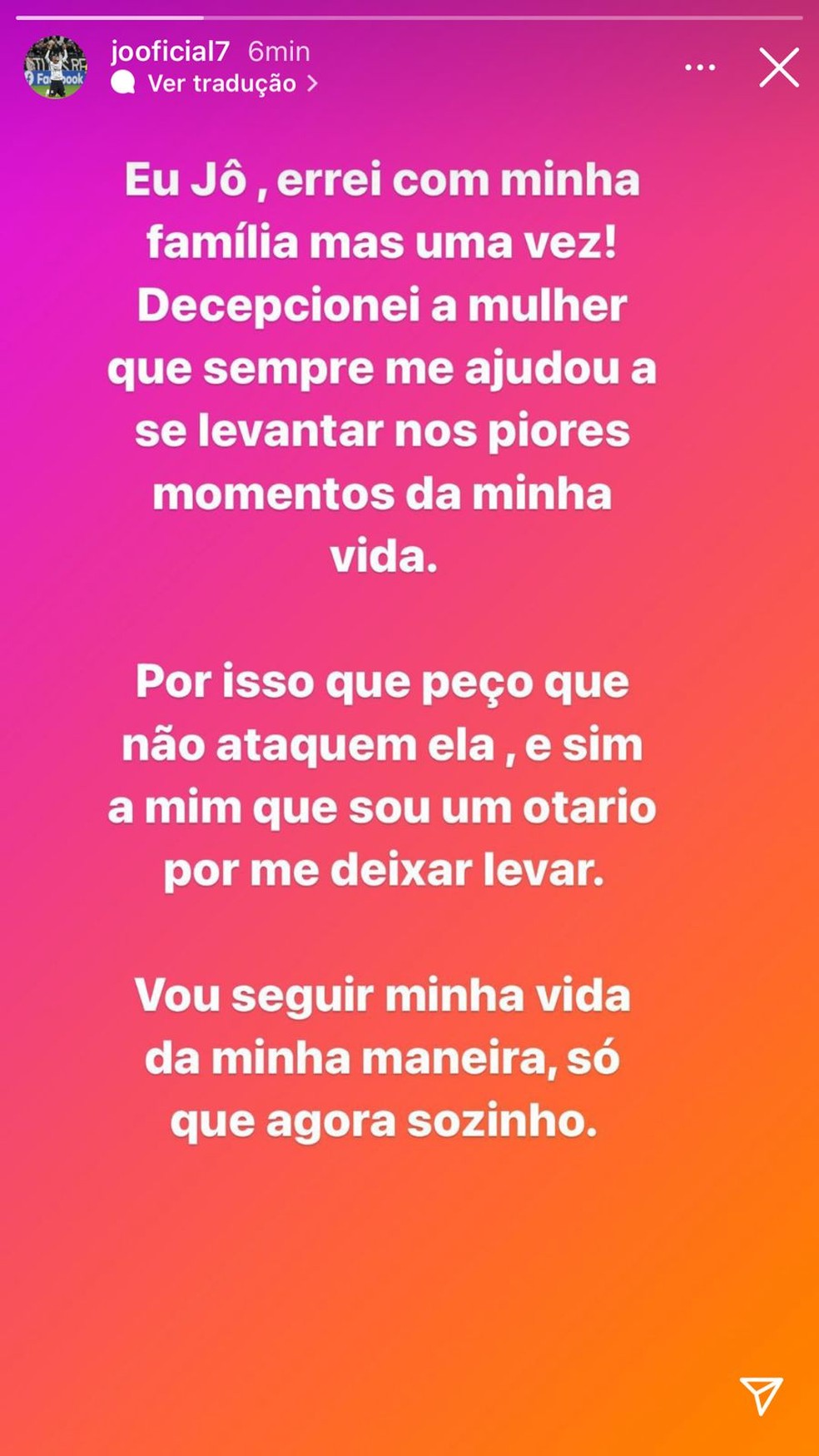 Jô, do Corinthians, se desculpa com esposa após sumiço e diz: "Sou otário" — Foto: Instagram/Reprodução