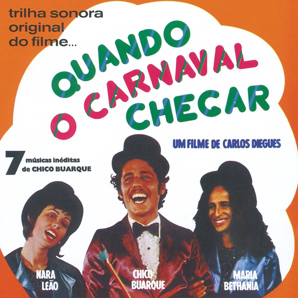 Carnaval de Chico Buarque ainda faz sentido 50 anos após disco com trilha sonora de filme de 1972 |  Weblog do Mauro Ferreira