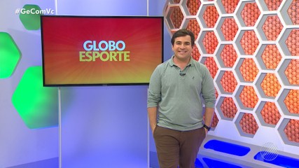 VÍDEOS: Globo Esporte BA desta sexta-feira, ba