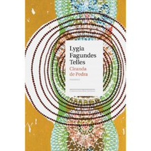 'Ciranda de pedra', por Lygia Fagundes Telles 