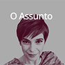 Foto: (Logo podcast O Assunto - home / Comunicação/Globo)