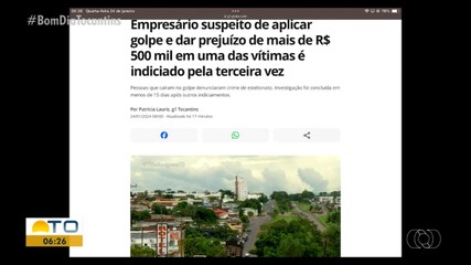 Empresário indiciado pela terceira vez por golpes em Paraíso do Tocantins é destaque no g1