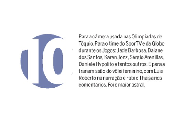 Dez para a transmissão das Olimpíadas (Foto: O Globo)