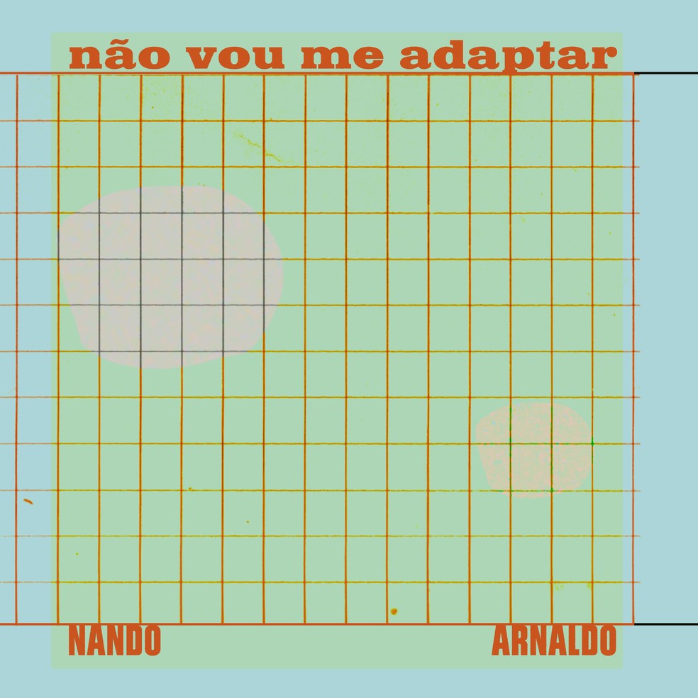 Capa do single 'Não vou me adaptar', de Nando Reis com Arnaldo Antunes — Foto: Divulgação