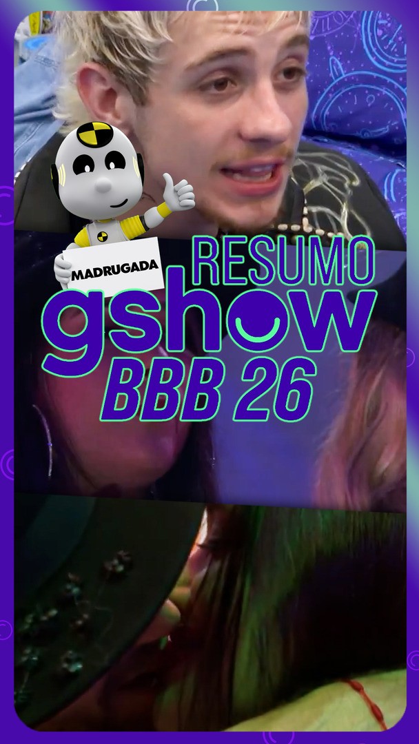 Resumo gshow BBB 26: veja o que acontece na madrugada da casa mais ...