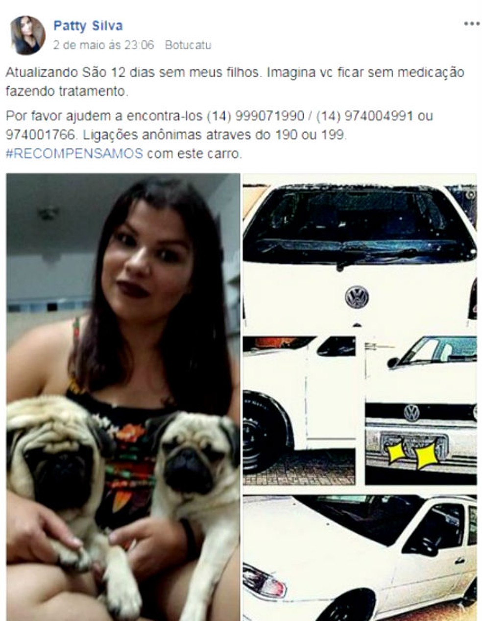 Post em rede social chegou a oferecer um carro como recompensa, que agora foi convertida para valor em dinheiro (Foto: Reprodução/Facebook)