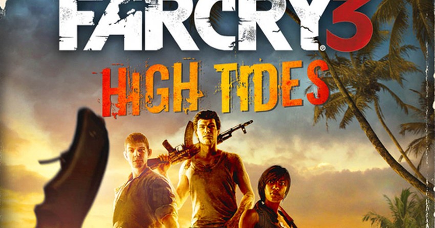 Far cry 3 high tides dlc что это