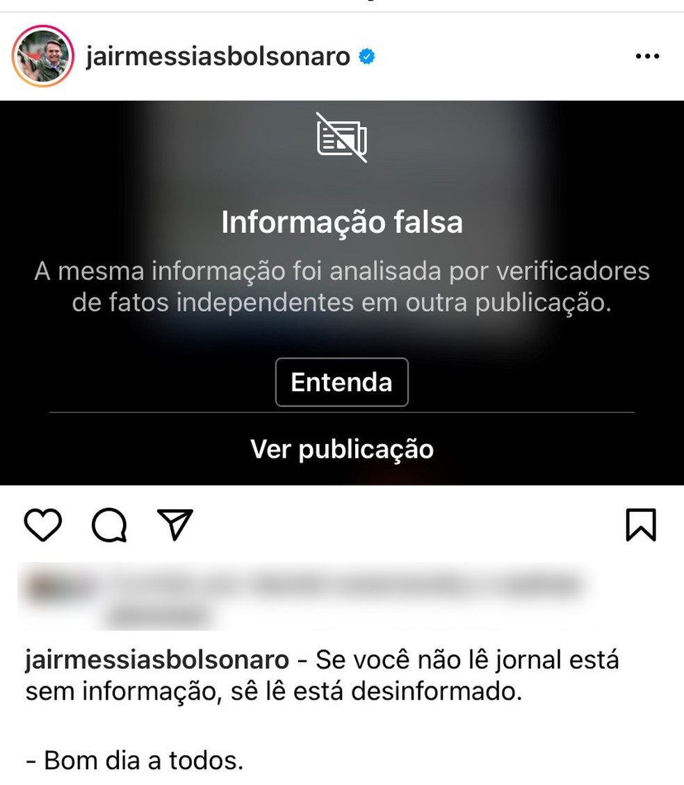 Publicação do presidente Jair Bolsonaro no Instagram é classificada como 'informação falsa'.  — Foto: Reprodução/Redes Sociais