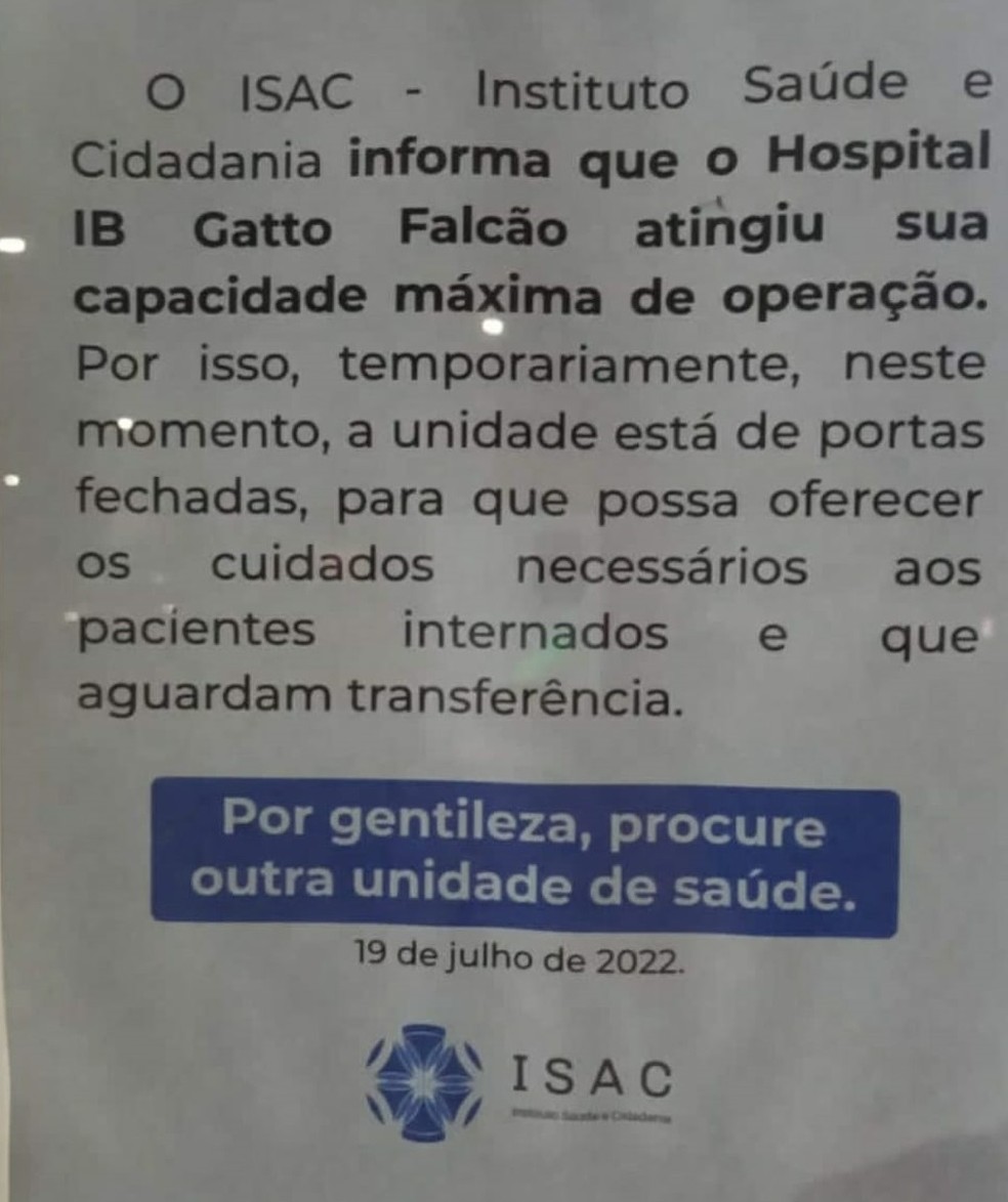 Comunicado sobre a suspensão de novos atendimentos no Hospital Ib Gatto Falcão, em Rio Largo, Alagoas — Foto: Arquivo pessoal