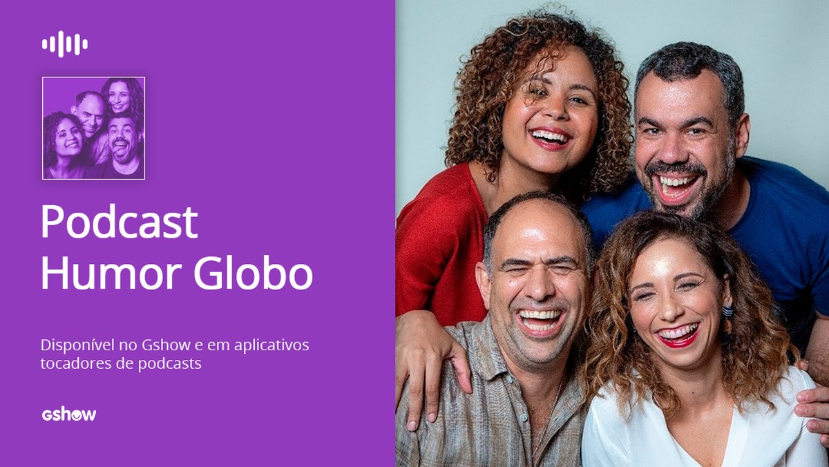 Podcast Humor Globo: nova fase, novo formato, novo mundo | Humor Globo ...