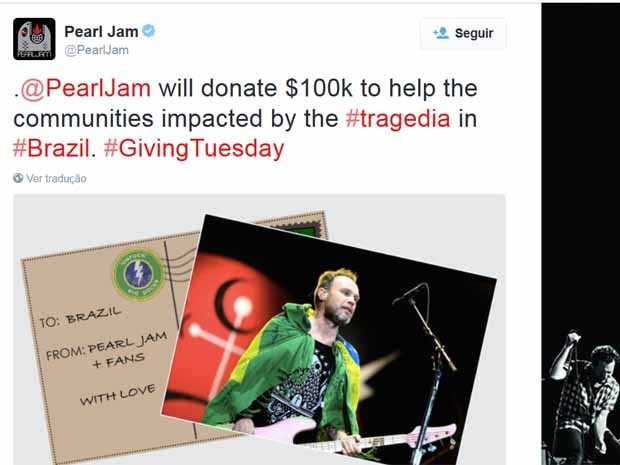 G1 - Pearl Jam vai doar US$ 100 mil para atingidos pela tragédia em Mariana  - notícias em Desastre Ambiental em Mariana