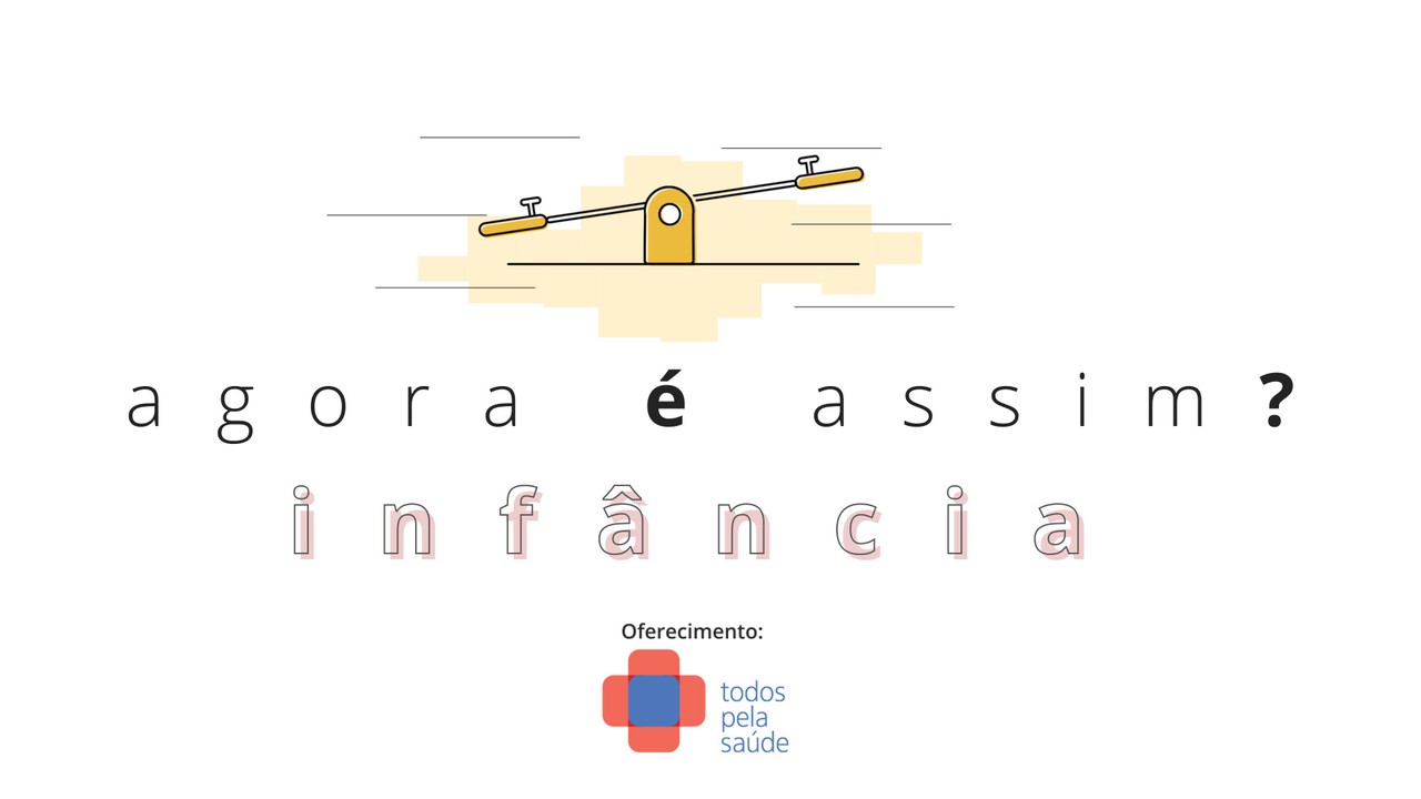 Agora é assim? O que mudará na infância após a pandemia?