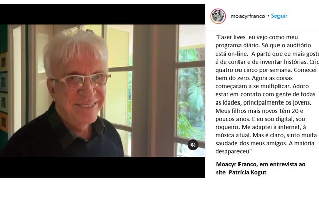 Em entrevista ao site, Moacyr Franco, de 84 anos, falou sobre como enxerga a comunicação via redes sociais (Foto: Reprodução/Instagram)
