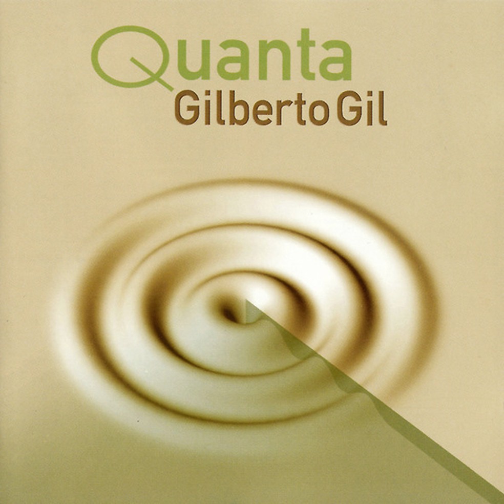 Discos para descobrir em casa - 'Quanta', Gilberto Gil ...