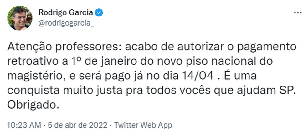 Governador Rodrigo Garcia anuncia pagamento de valores retroativos do novo piso salarial dos professores — Foto: Reprodução/Redes Sociais