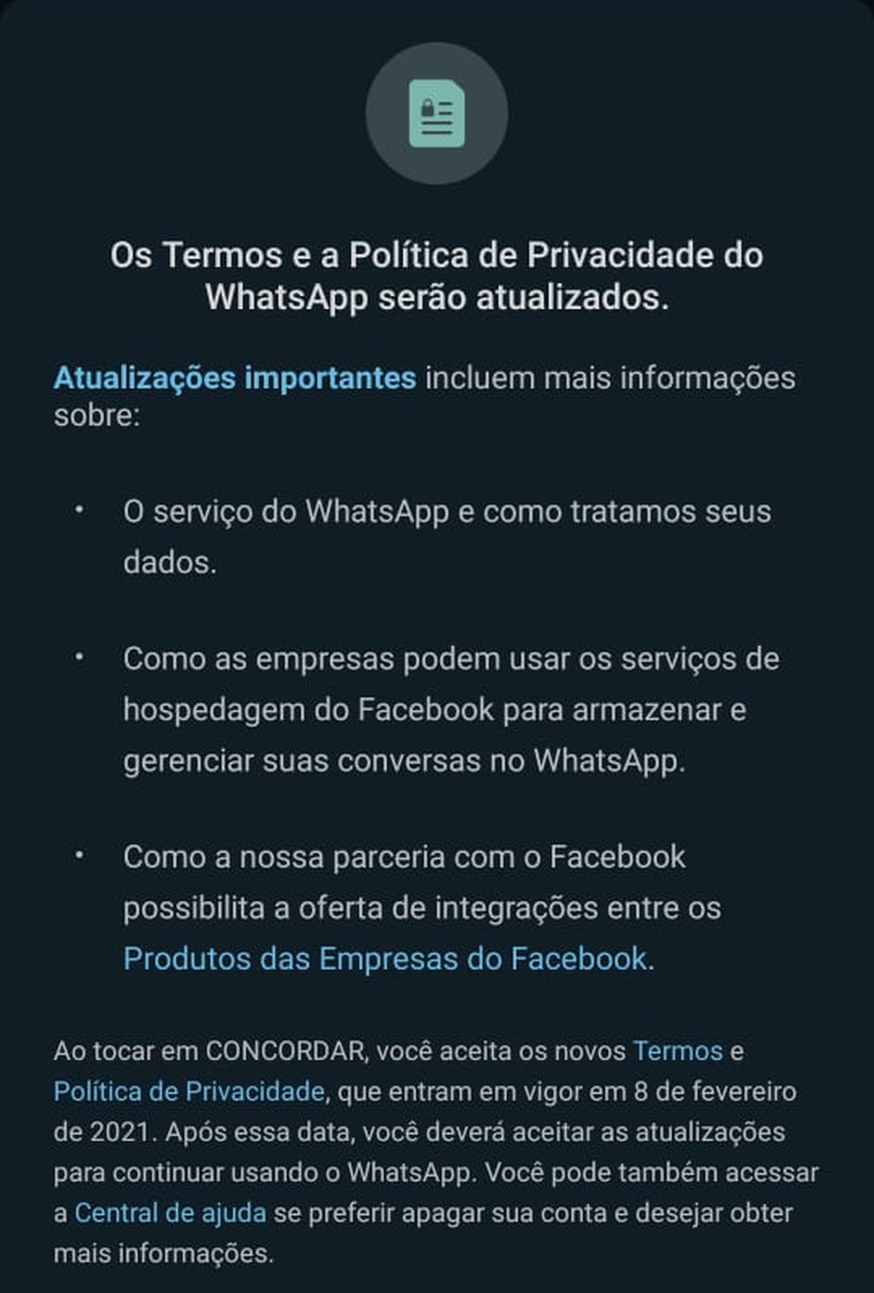 Notificação com informações sobre os novos termos e políticas de privacidade do WhatsApp. — Foto: Reprodução/Arquivo pessoal