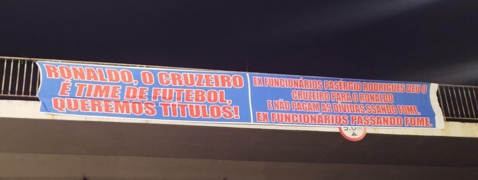 Faixa em protesto contra Ronaldo e Sérgio Rodrigues — Foto: Reprodução/Internet