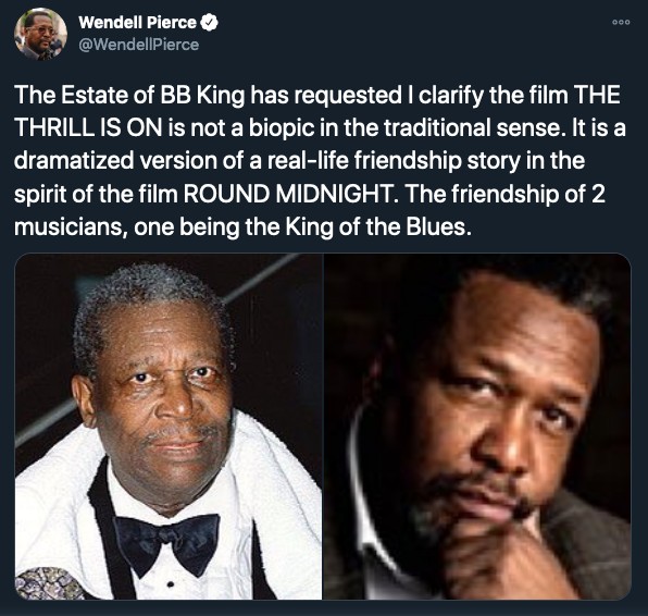 O post do ator Wendell Pierce após a família de B.B. King reclamar do anúncio de que ele será o intérprete do músico (Foto: Twitter)
