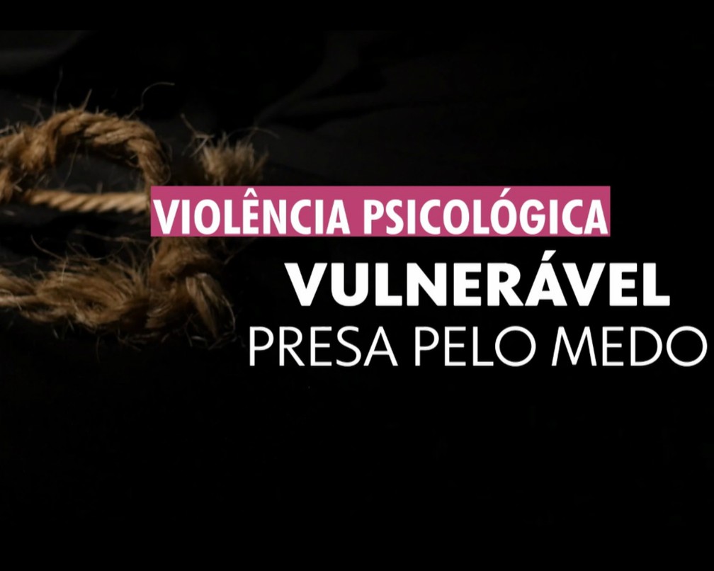 Na violência psicológica, a vítima se sente vulnerável e fica presa pelo medo — Foto: Reprodução/RPC