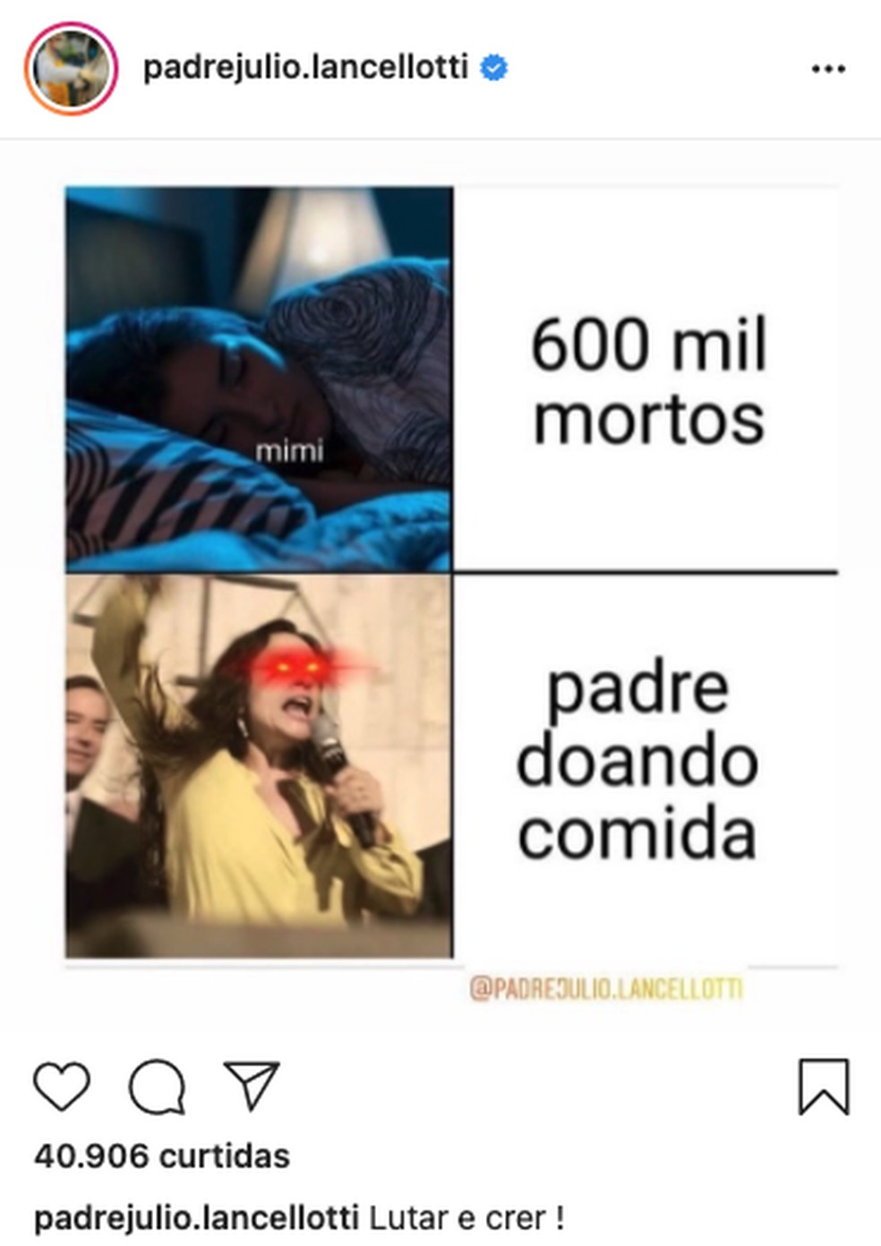Padre Júlio Lancellotti publicou meme para rebater criticas da deputada estadual Janaina Paschoal — Foto: Reprodução
