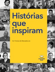 Livro relembra história do MercadoLivre - e de outros empreendedores inspiradores (Foto: Divulgação)
