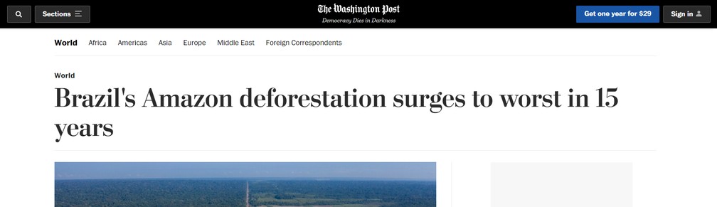 Imprensa internacional repercute maior desmatamento na Amazônia em 15 anos — Foto: Reprodução/washingtonpost.com