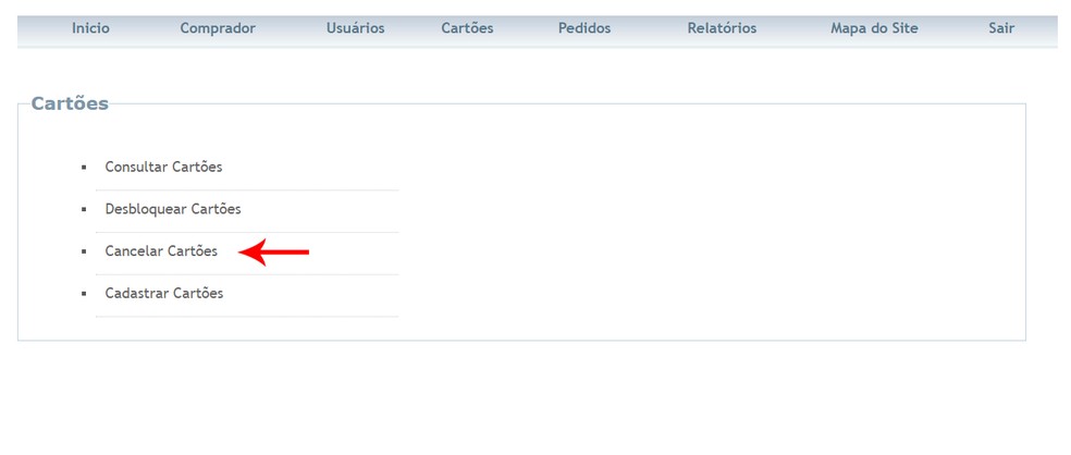 Selecione a opção 'Cancelar Cartões' — Foto: Reprodução/Ana Letícia Loubak