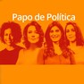 Foto: (Papo de Política- home / Arte/GloboNews )