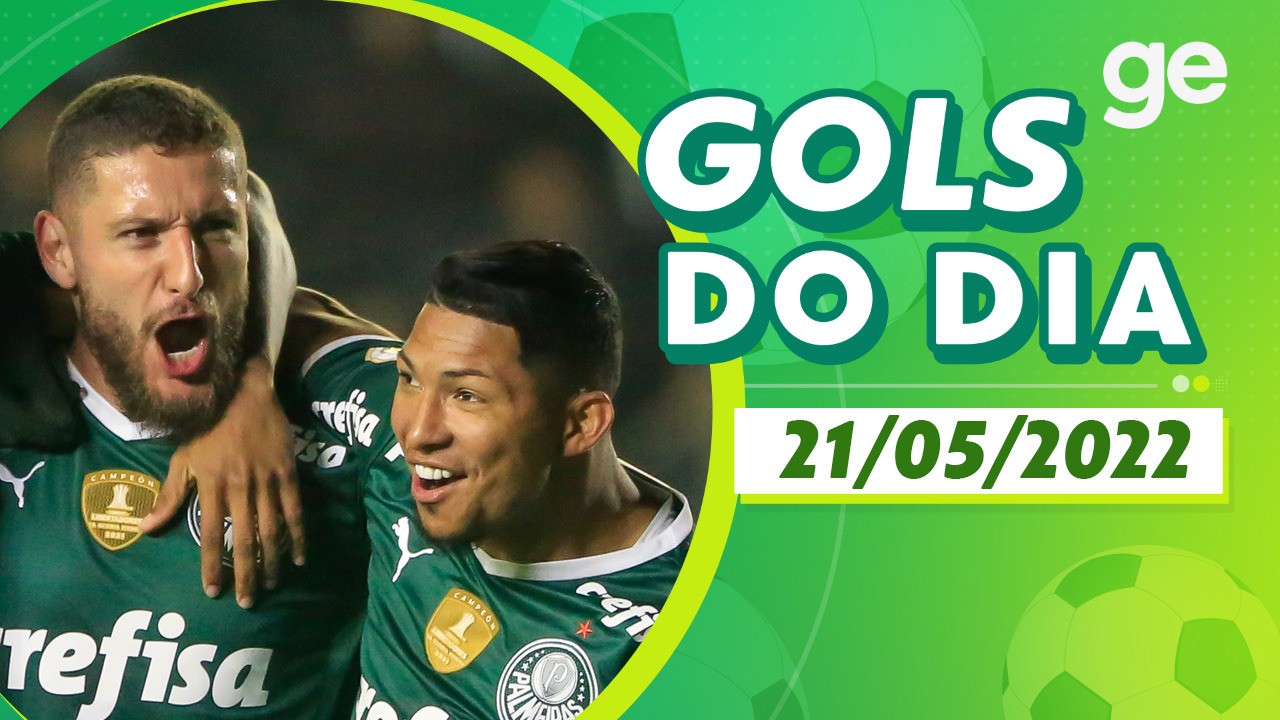 Gols do dia 21/05/2022 ⚽