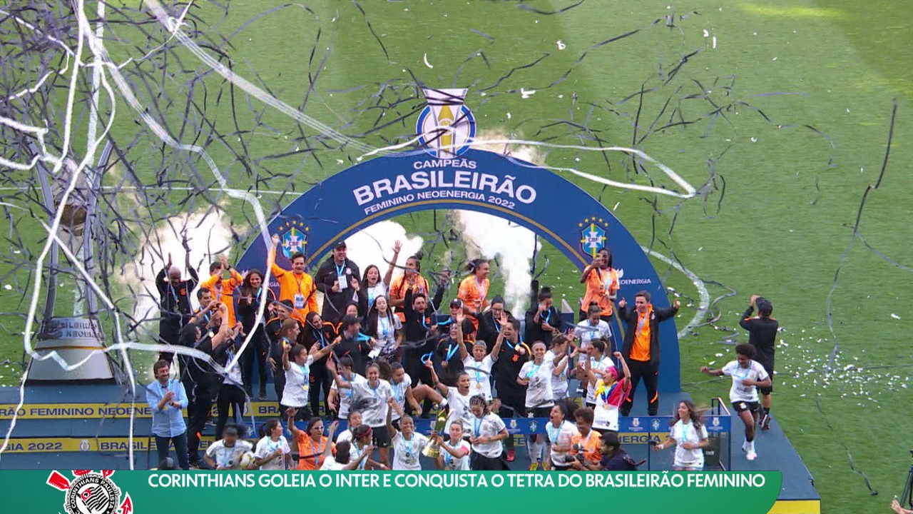 Corinthians goleia o Inter e conquista o tetra do Brasileirão Feminino