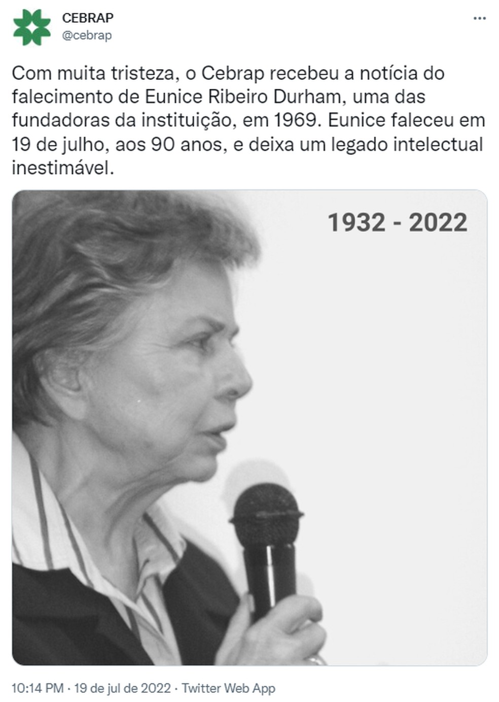 Publicação do Cebrap em rede social sobre o falecimento de Eunice Durham — Foto: Reprodução/Redes Sociais