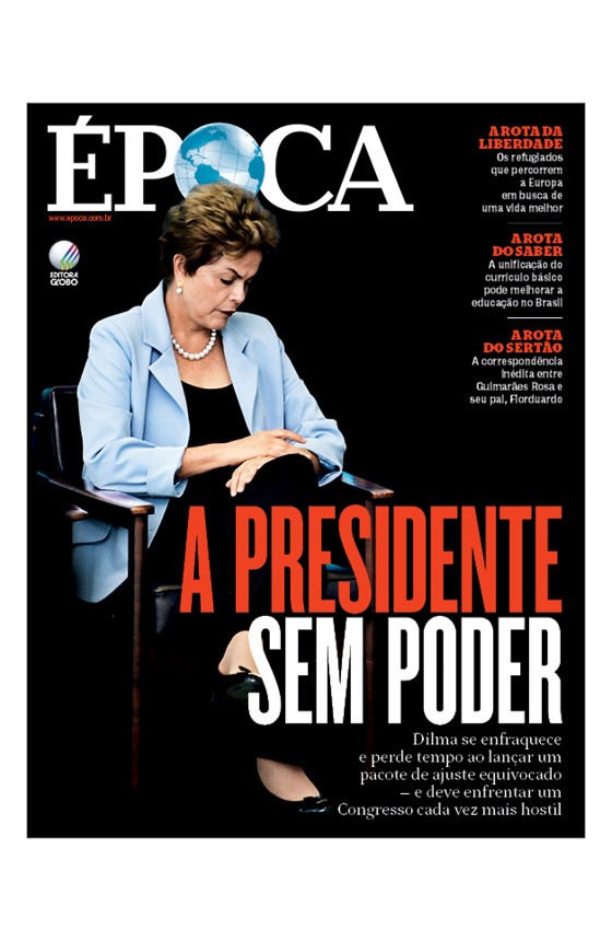 Capa edição 902 - A presidente sem poder (Foto: Revista ÉPOCA/Divulgação)