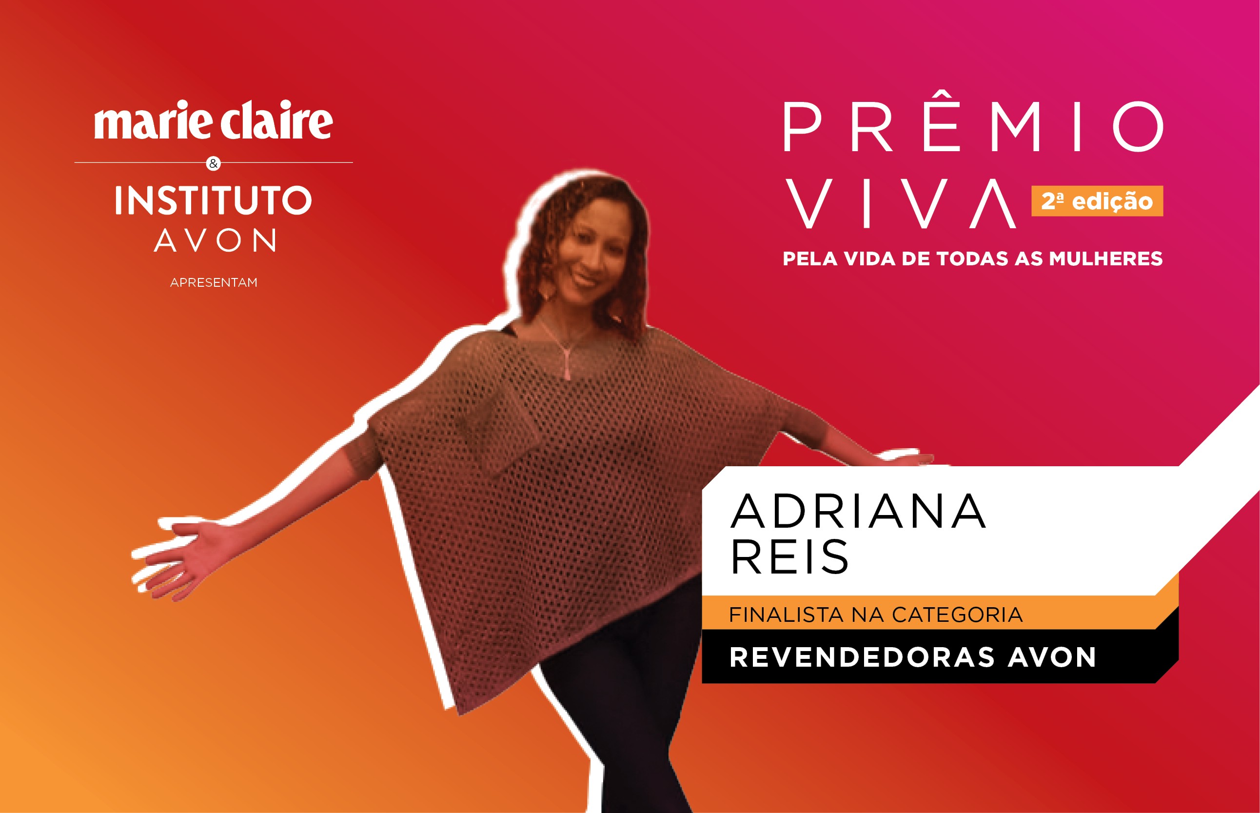 Adriana Reis, finalista na categoria Revendedoras (Foto: Marie Claire)
