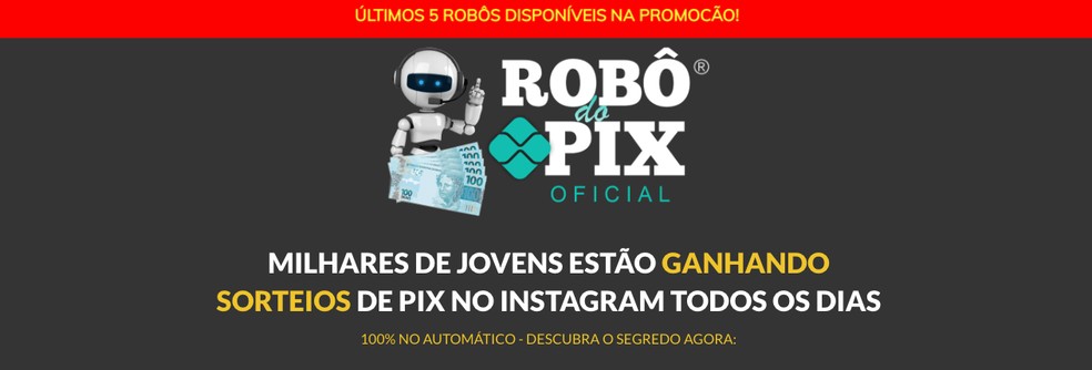 Robô do Pix promete aumentar chances de ganhar sorteios no Instagram — Foto: Reprodução/Ana Letícia Loubak