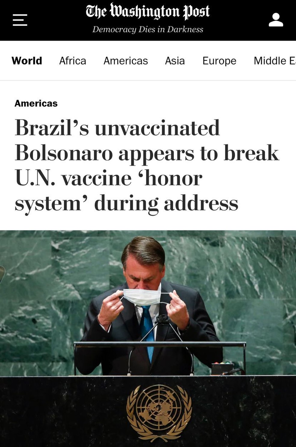 "Não vacinado, Bolsonaro parece quebrar o ‘sistema de honra’ das Nações Unidas para vacinação durante o discurso" — Foto: Reprodução/WaPo