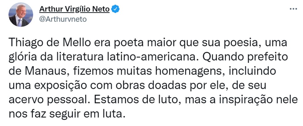 Ex-prefeito de Manaus lamentou a morte do poeta.  — Foto: Reprodução/Twitter