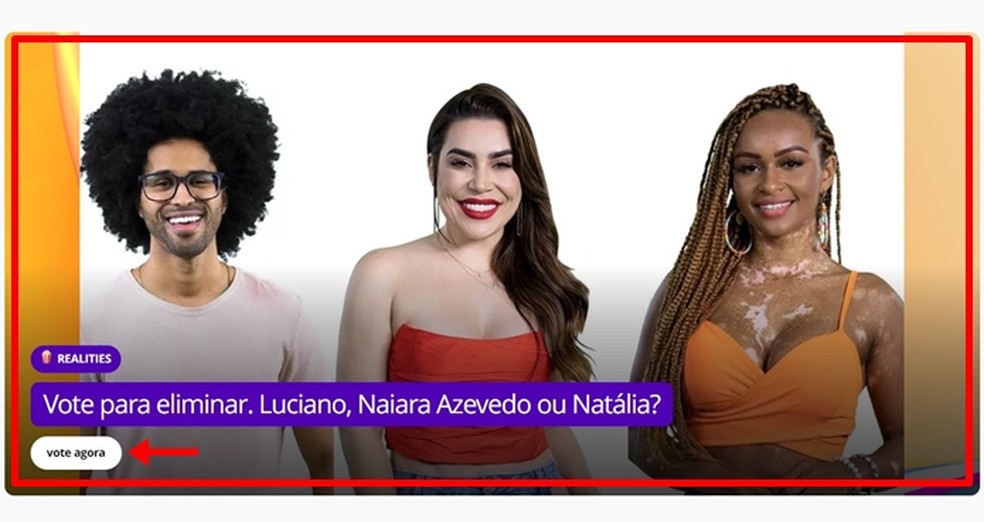 Paredão BBB 22: como votar para eliminar Luciano, Naiara Azevedo ou Natália  | Internet | TechTudo