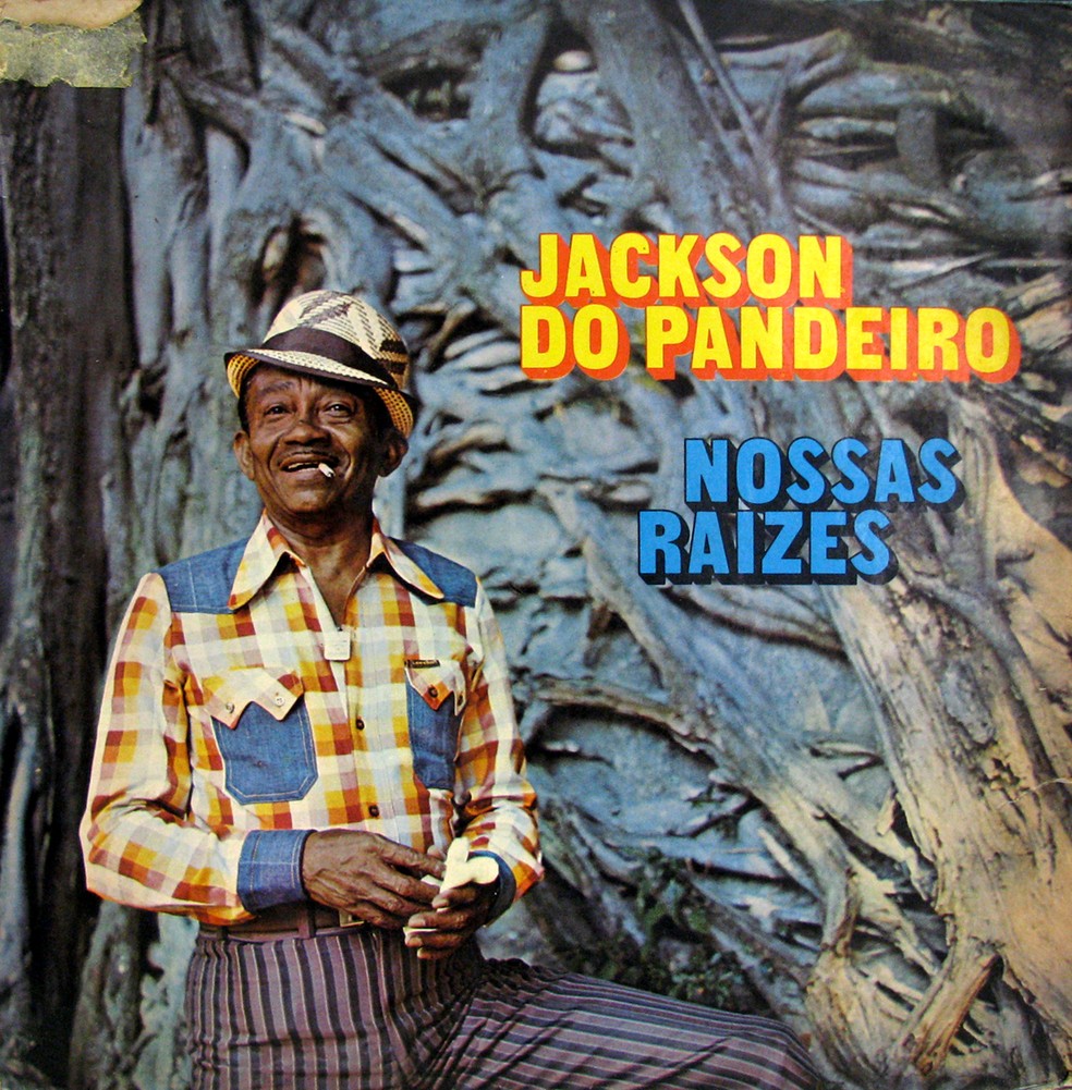Capa do álbum 'Nossas raízes', lançado por Jackson do Pandeiro em 1974 — Foto: Reprodução