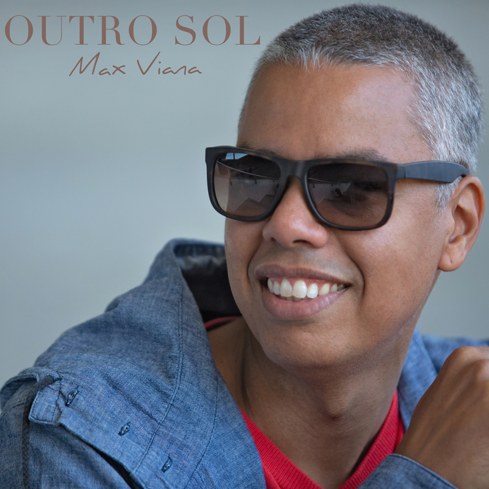 Capa do álbum 'Outro sol', de Max Viana (Foto: Marcos Hermes)