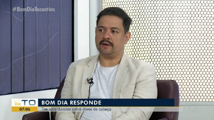 Especialista tira dúvidas dos telespectadores sobre dor de cabeça no Bom Dia Responde