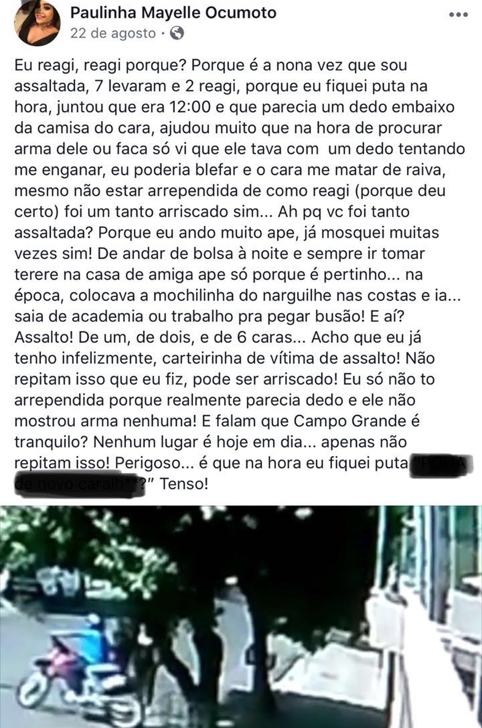Jovem fez postagem dos assaltos após conseguir imagens da abordagem no consultório de uma dentista que ela conhecia — Foto: Reprodução/Facebook