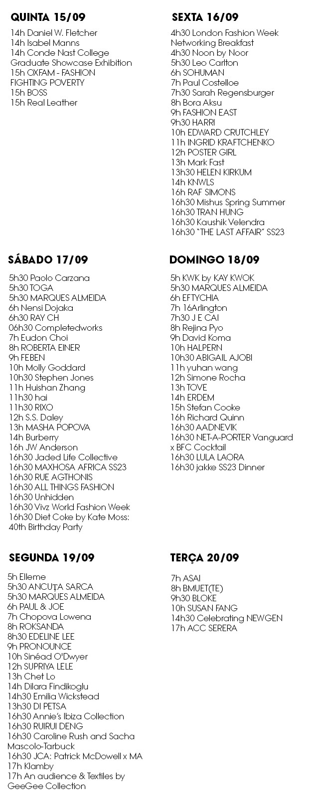 LFW (Foto: Reprodução)